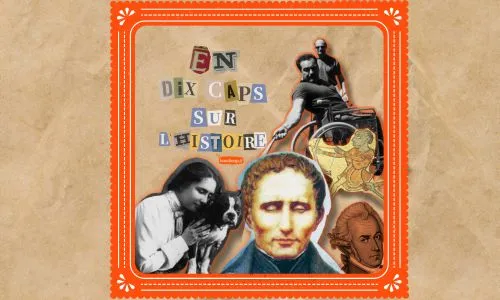 en-dix-caps-sur-l-histoire-la-nouvelle-serie-video-37505